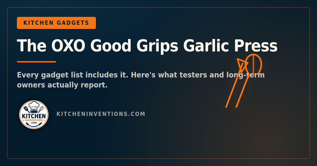 OXO Good Grips Garlic Press review - Kitchen Inventions